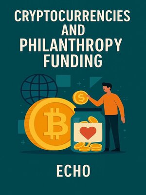cover image of Cryptocurrencies and Philanthropy Funding